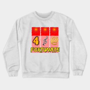 Fortunate Crewneck Sweatshirt